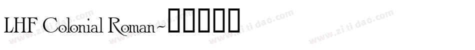 LHF Colonial Roman字体转换